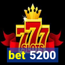 bet 5200