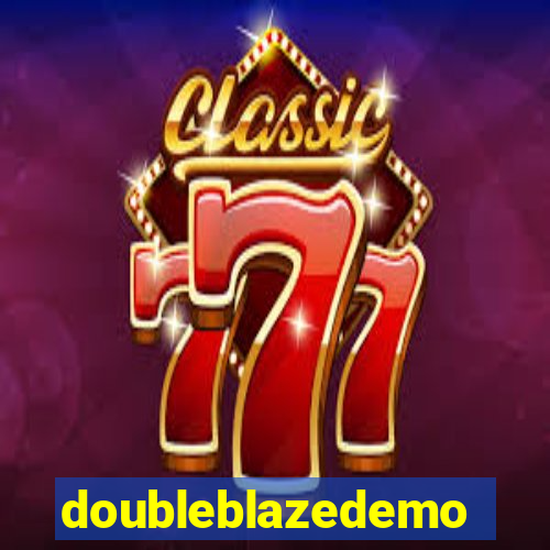 doubleblazedemo