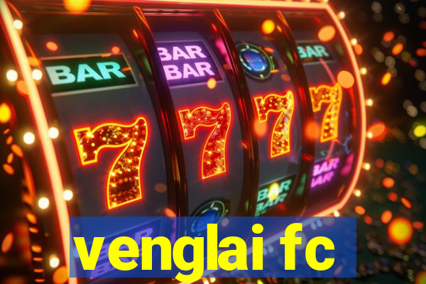 venglai fc