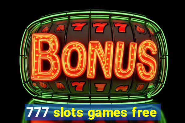 777 slots games free