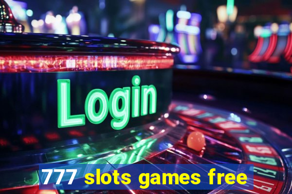 777 slots games free