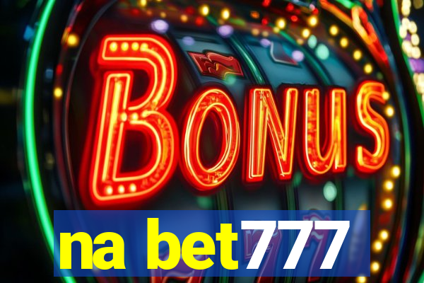 na bet777