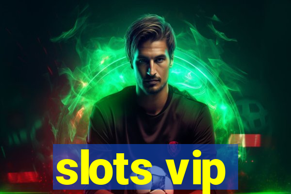 slots vip