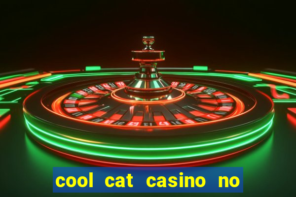 cool cat casino no deposit bonuses