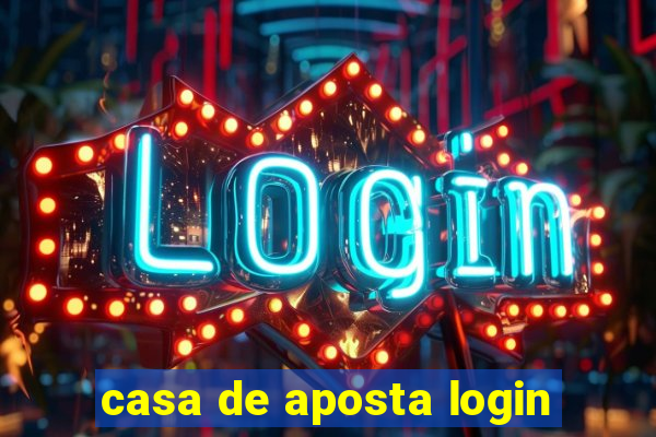 casa de aposta login