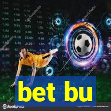 bet bu