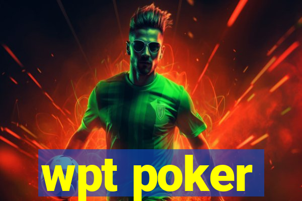 wpt poker