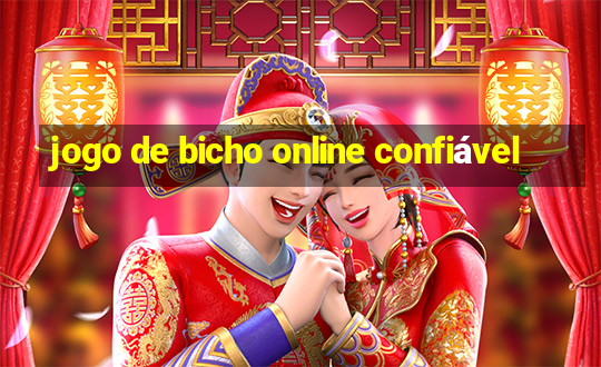 jogo de bicho online confiável