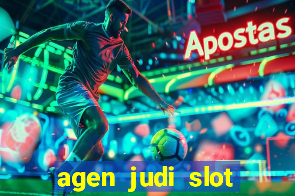 agen judi slot online terbaik