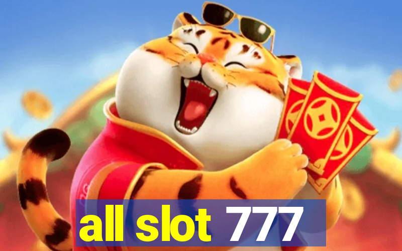 all slot 777