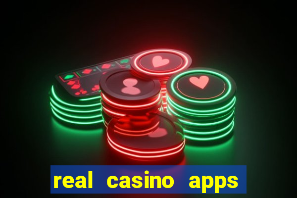 real casino apps real money