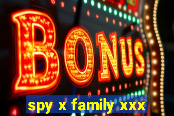 spy x family xxx