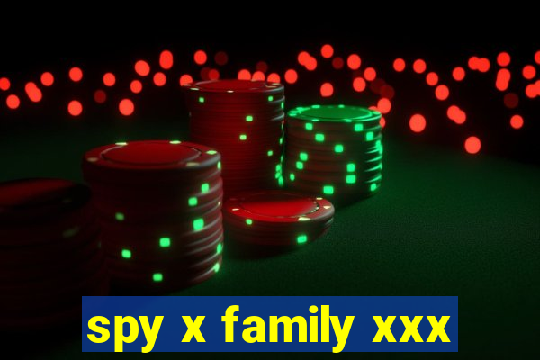 spy x family xxx