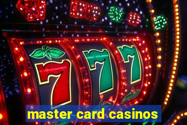 master card casinos