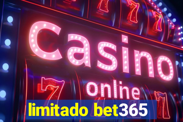 limitado bet365