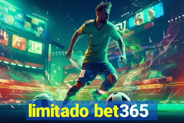 limitado bet365