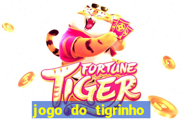 jogo do tigrinho que da b?nus