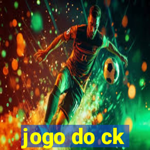 jogo do ck