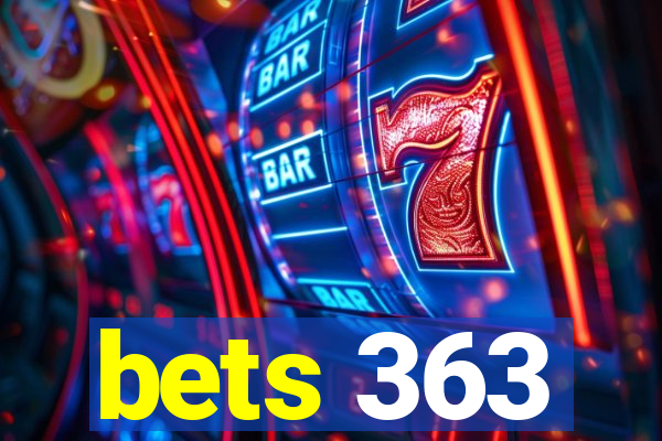 bets 363