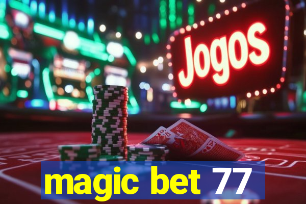 magic bet 77