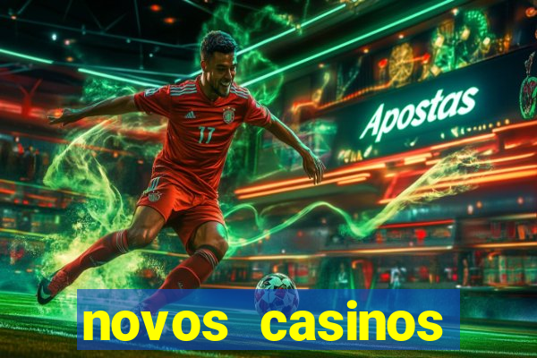 novos casinos online 2024