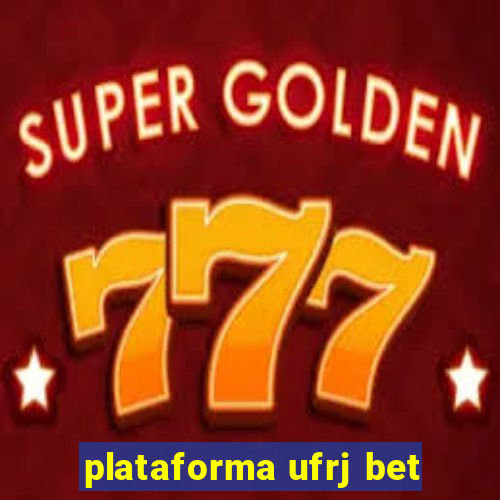 plataforma ufrj bet