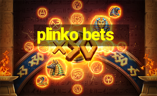 plinko bets