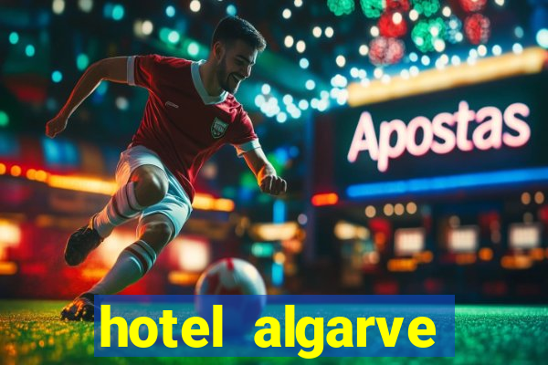 hotel algarve casino portugal