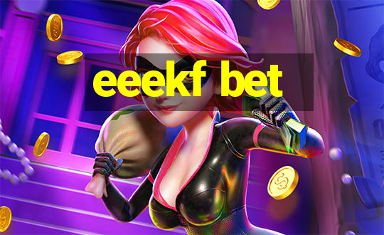 eeekf bet