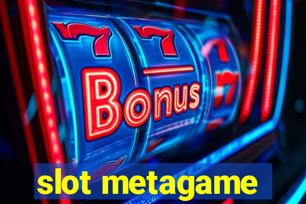 slot metagame