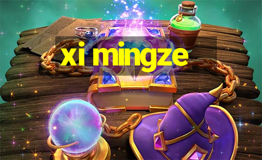 xi mingze