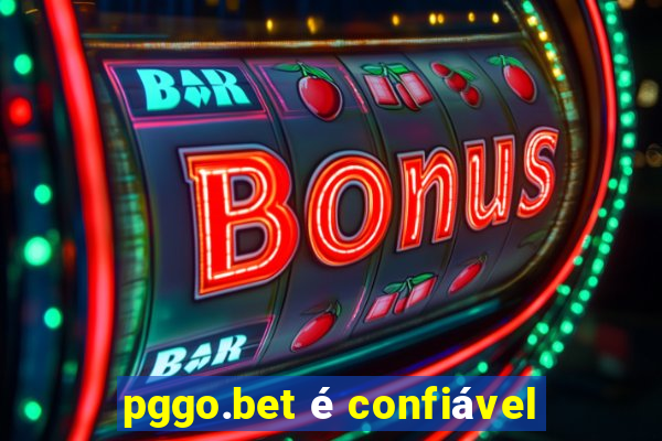 pggo.bet é confiável