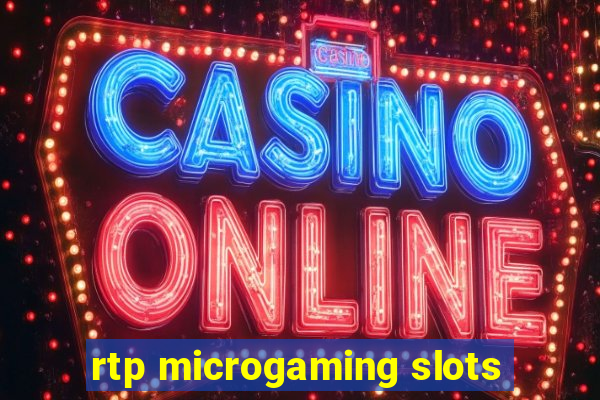 rtp microgaming slots