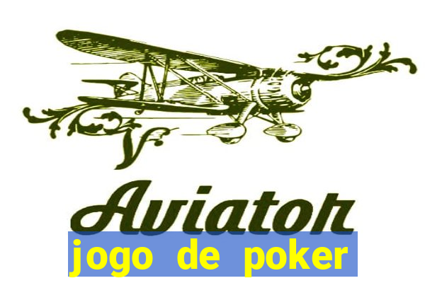 jogo de poker dinheiro real