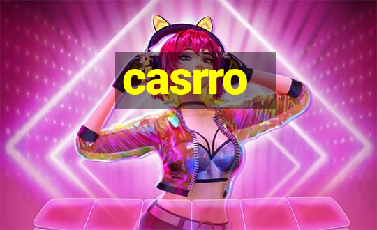 casrro