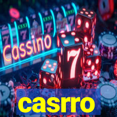 casrro