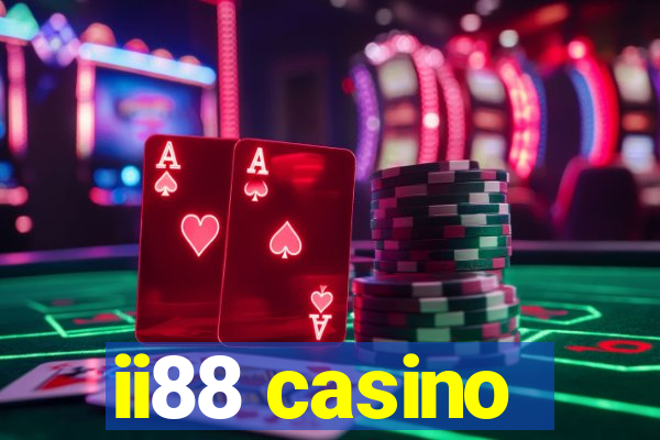 ii88 casino