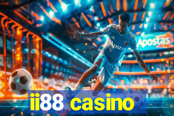 ii88 casino