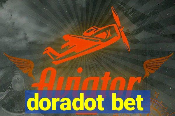 doradot bet