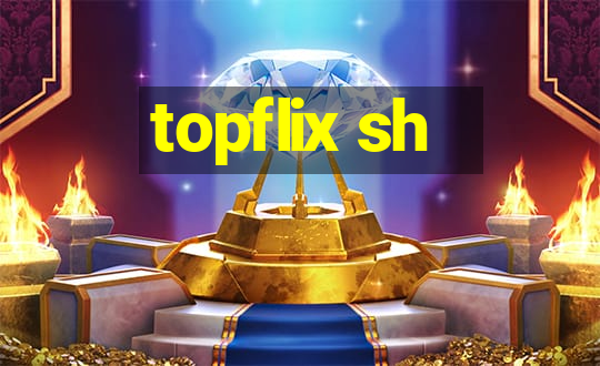 topflix sh