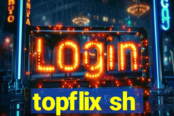 topflix sh