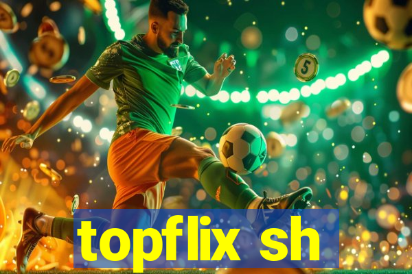 topflix sh