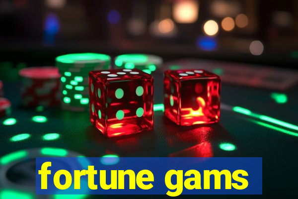 fortune gams