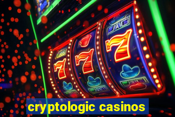 cryptologic casinos