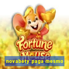 novabety paga mesmo