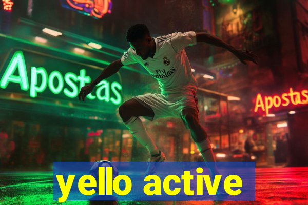 yello active