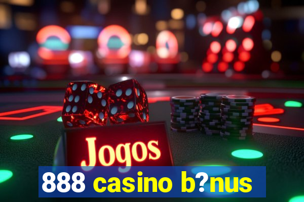 888 casino b?nus