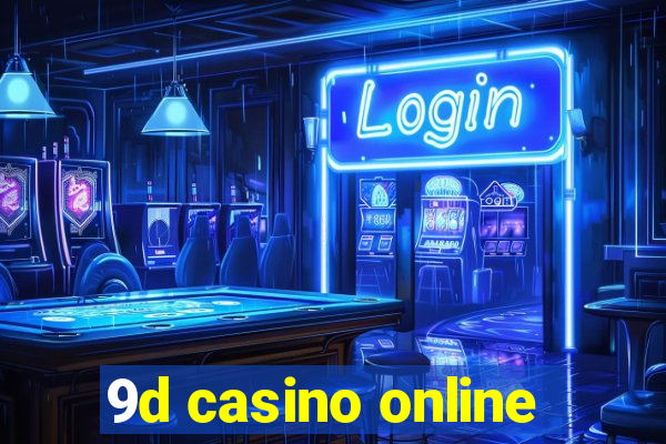 9d casino online