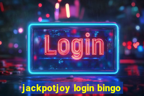 jackpotjoy login bingo