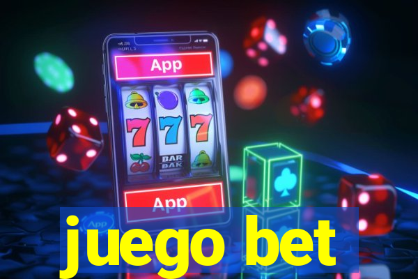 juego bet